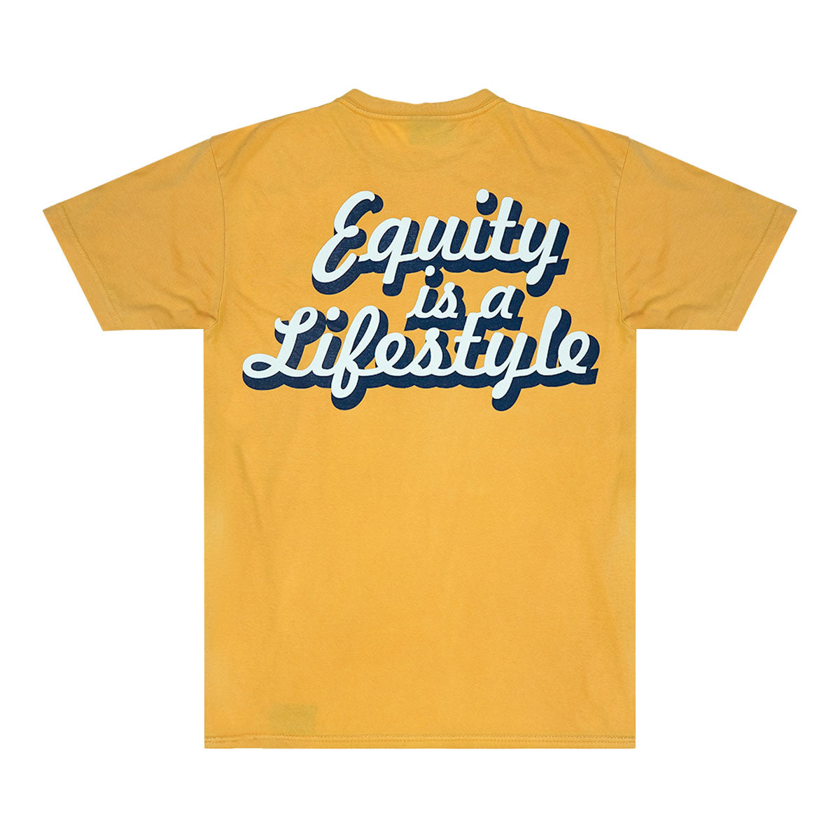 Equity Is A Lifestyle Tee